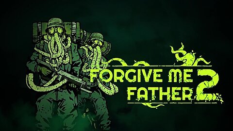 Forgive Me Father 2 - Gameplay no Commentary