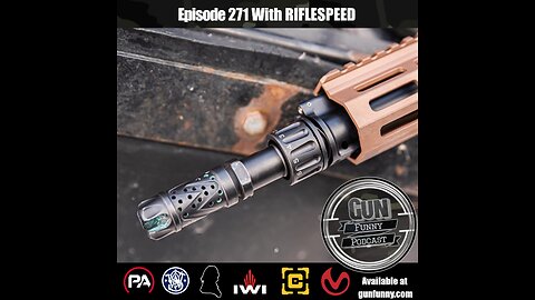 GF 271 – What No Product Has Done Before - RifleSpeed