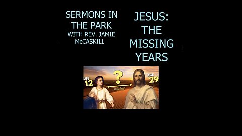 Jesus: The Missing Years