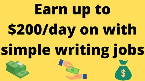 Online Writing Jobs - Earn up to $200/day