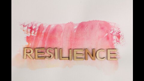 Resilience