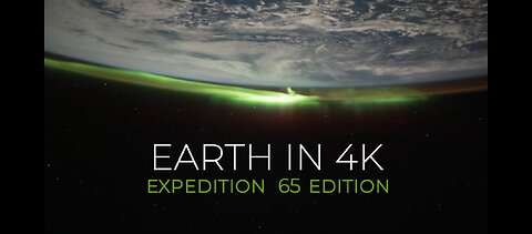 Earth from Space in 4k Expedition 65 edition