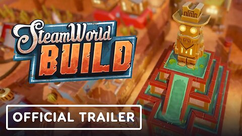 SteamWorld Build - Official Dorado Crest DLC Launch Trailer