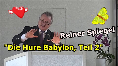 "Die Hure Babylon Teil 2, Predigt vom 28.08.2022" ...