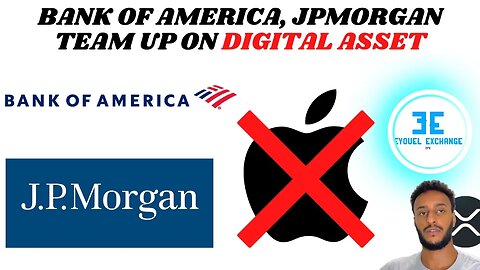 RIPPLE XRP: Banks Strike Back Bank of America, JPMorgan Unite for Digital Wallet to Rival Apple Pay