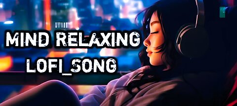 #mind Relaxing lofi song # love mashup song worldtech.. tranding now