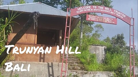 Trunyan Hill, Bali trek walkthrough