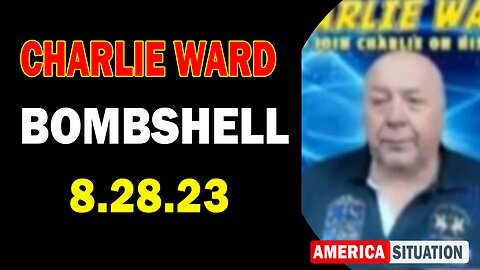 Charlie Ward Bombshell 8/28/23: "The Seen, The Unseen And The Future w/ Adam, James & Simon Parkes"