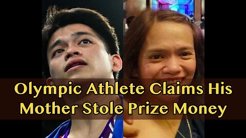 Olympic athlete claims his mother stole prize money from him because she didn't like his girlfriend