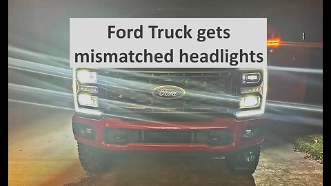 Ford Trucks still get mismatched headlights 2023 Nov article