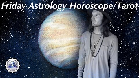 Daily Astrology Horoscope/Tarot March 11th 2022 (All Signs)