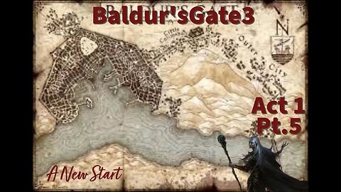 Baldur's Gate 3 Act 1 pt.5