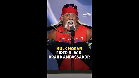 HULK HOGAN FIRED BLACK BRAND AMBASSADOR