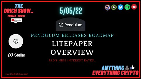 PENDULUM RELEASES ROADMAP - LITEPAPER OVERVIEW - FED HIKE'S INTEREST RATES