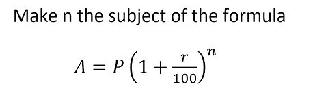 Calculus Help: Make n the subject of the formula A=P(1+r/100)^n