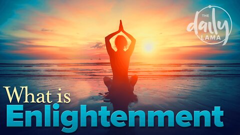 What Is Enlightenment?