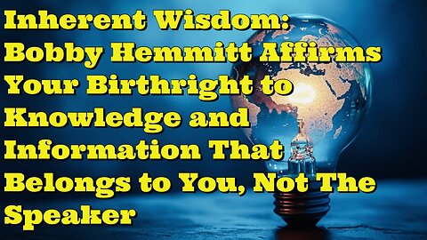 Bobby Hemmitt: Inherent Wisdom