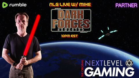 NLG Live w/Mike: Dark Forces Remaster. The Empire Strikes Out