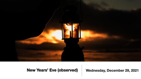 New Years' Eve (observed) - December 30, 2021