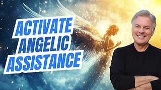 Paul Teaches how to Activate Angelic Assistance in Your Life