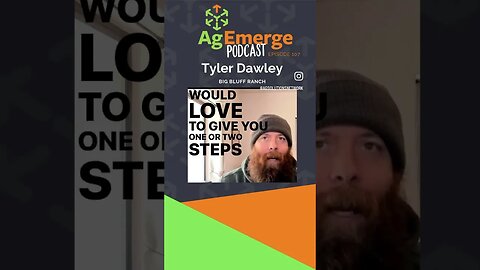 AgEmerge Podcast 107 with Tyler Dawley