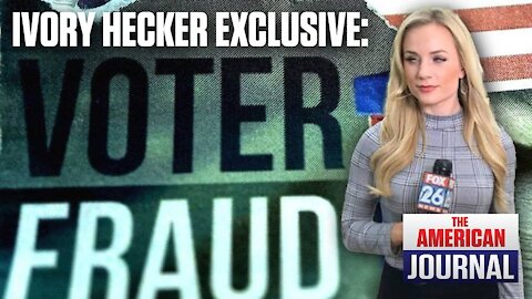 EXCLUSIVE: Ivory Hecker Makes New Revelations About Voter Fraud Censorship