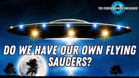 Are UFOs Alien or Human? The Truth Behind Advanced Flying Saucers Revealed!