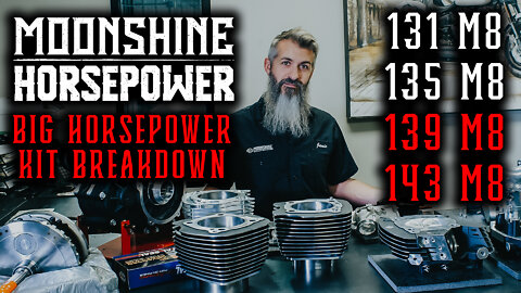 BIG HORSEPOWER Kit Breakdown by Moonshine Horsepower | 131, 135, 139, & 143 MONSTER Horsepower