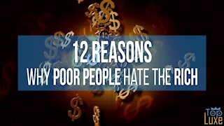 12 Reasons Why POOR PEOPLE don't like the RICH 💲