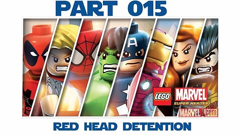 Lego Marvel Super Heroes - Part 015 - Red Head Detention