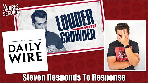 Crowder Responds To The Daily Wire...