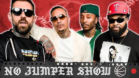 The No Jumper Show Ep. 193