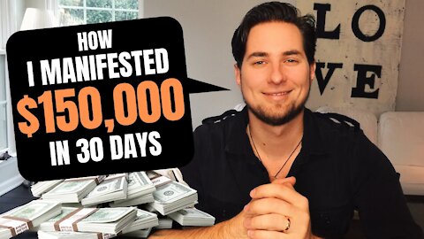 How I Manifested Money Fast | $150K in 30 Days | Law Of Attraction Success Story 2020 (LOA)