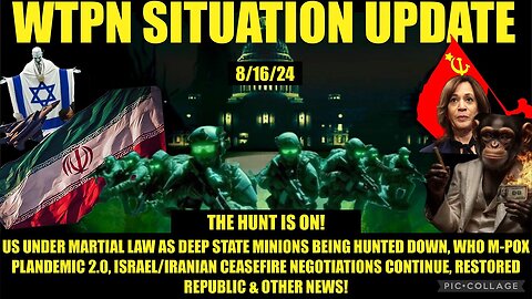 Situation Update: Emergency Worldwide Alert! US Under Martial Law, Deep State Minions Are Being Hunted Down!