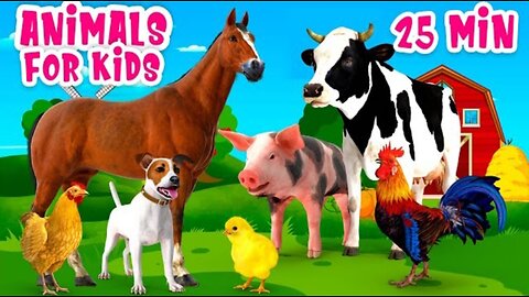 Animals for Kids 25 min Farm animal sound