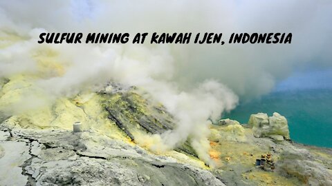 Sulfur Mining at Kawah Ijen, Indonesia