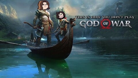 This Is How You Don't Play God of War (2018) (Game Grumps)