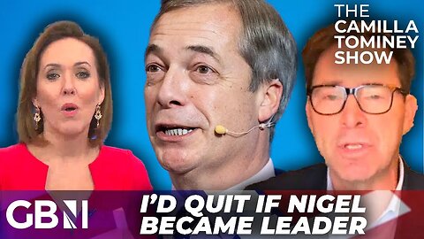 'I would quit the Tory party if Nigel became leader' | Tory MP says he would QUIT if Farage crowned