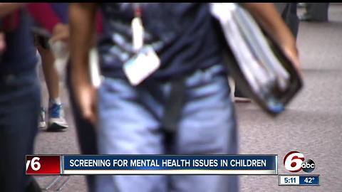 When should you begin screening for mental health issues in children?