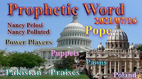 Prophetic Poetry on "P"; Pelosi – Polluted, Poison, Pope, Pakistan, Praises