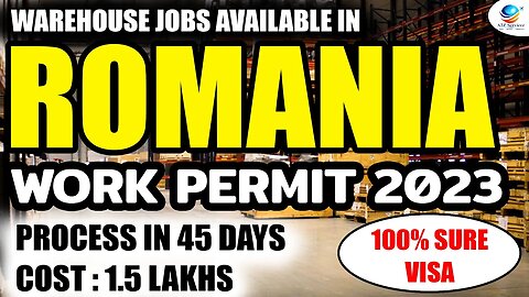 2023 ROMANIA WORK PERMIT 2023 ROMANIA WORK VISA 2023 JOBS IN ROMANIA WORK VISA UPDATES ITSA2ZSERVICE