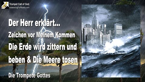 29.12.2004 🎺 Zeichen... Die Erde wird zittern und beben und die Meere tosen... Die Trompete Gottes