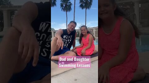 Dad and Daughter Swimming Lessons #familychannel #daddaughter #swimminglessons