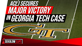 ACLJ Secures Major Victory in Georgia Tech Case