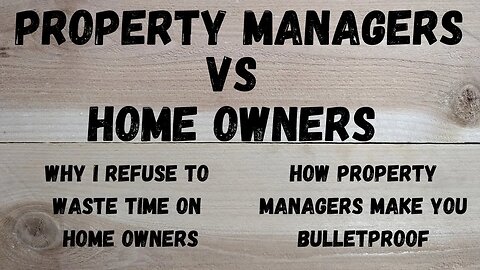 Property Managers VS Home Owners