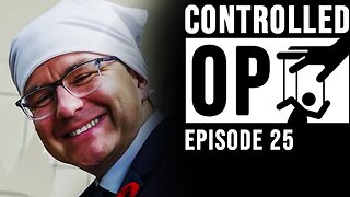 Why I do NOT support Pierre Poilievre | Controlled Op 25