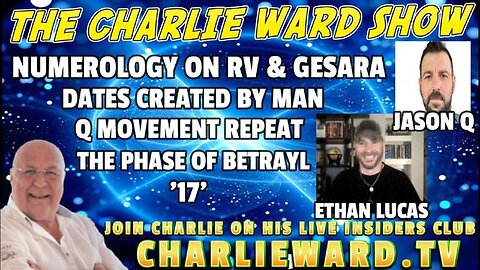 Q MOVEMENT REPEAT, '17', DATES CREATED BY MAN WITH JASON Q, ETHAN LUCAS & CHARLIE WARD - TRUMP NEWS