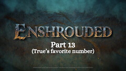 Enshrouded Episode 13