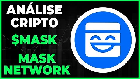 ANÁLISE CRIPTO MASK MASK NETWORK - DIA 20-03-23 - #mask #criptomoedas