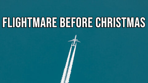 Flightmare Before Christmas? The Truth About Cancelled Flights